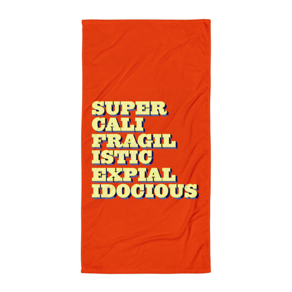 Supercalifragilisticexpialidocious Towel