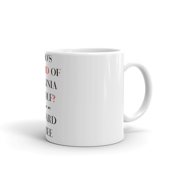 Who's Afraid Of Virginia Woolf? Mug