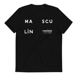 Masculin Feminin Unisex Organic Cotton T-Shirt
