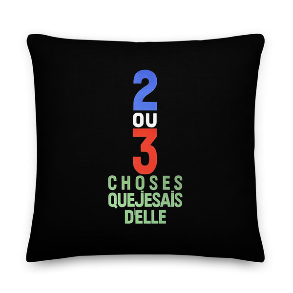 Deux Ou Trois Choses Que Je Sais D’Elle Pillow