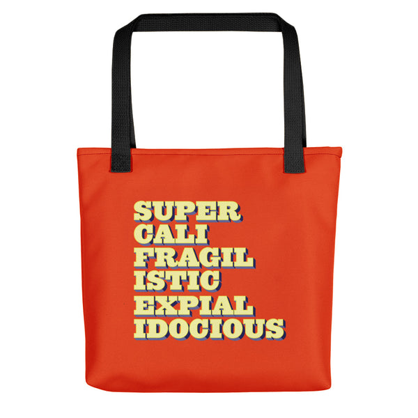Supercalifragilisticexpialidocious Tote Bag