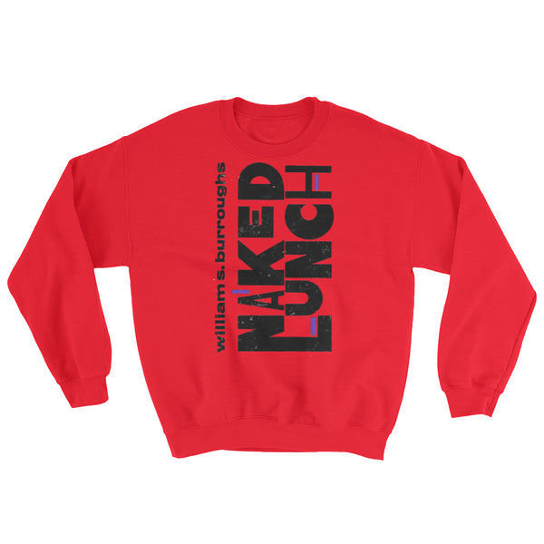 Naked Lunch Sweatshirt